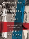 Cover image for Crossing the Borders of Time